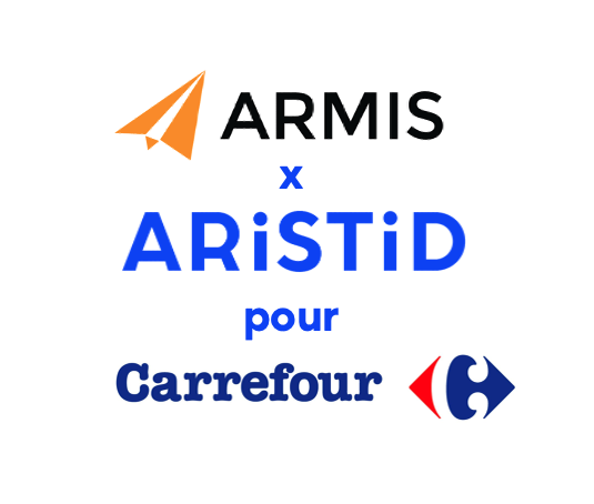 CARREFOUR x ARMIS x ARISTID